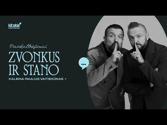 „Kitokie pasikalbėjimai“ su Zvonkumi ir Stano