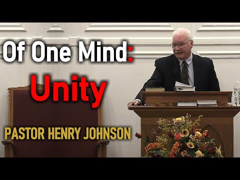 Of One Mind: Unity - Pastor Henry Johnson / 2022 Fall Conference pt2
