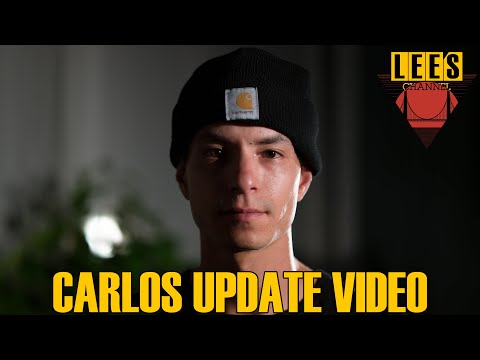 Huge Update Video on Carlos