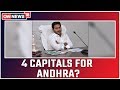 Will Andhra Pradesh Get 4 Regional Capitals?
