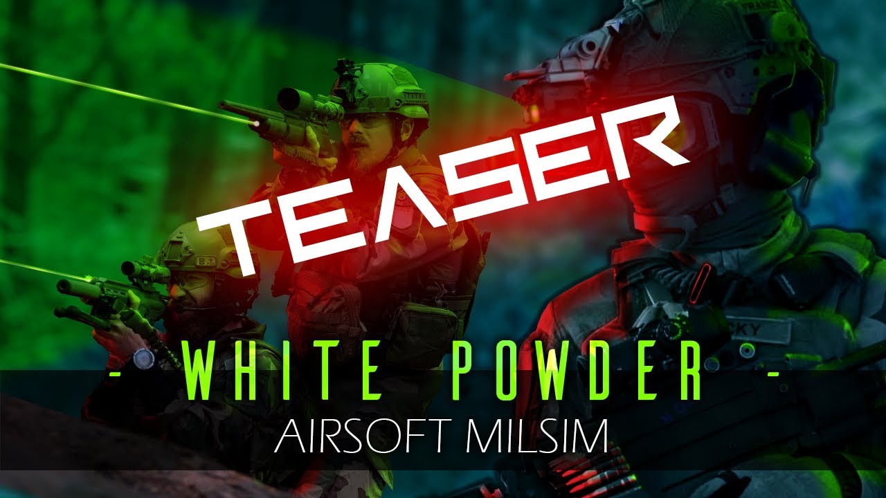 Teaser - Opération WHITE POWDER ► MILSIM
