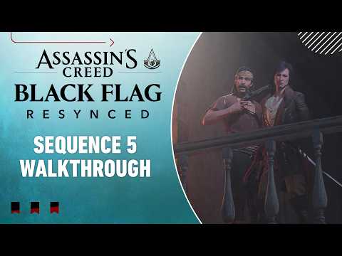 Assassin's Creed Black Flag Resynced Gameplay Walkthrough - Sequence 5