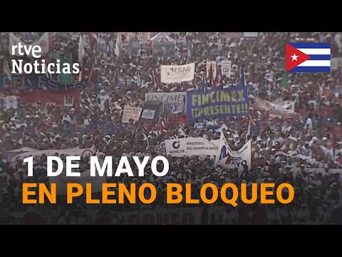 CUBA | MANIFESTACIÓN del 1º de MAYO en LA HABANA | RTVE Noticias