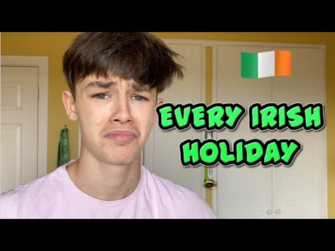 EVERY IRISH HOLIDAY