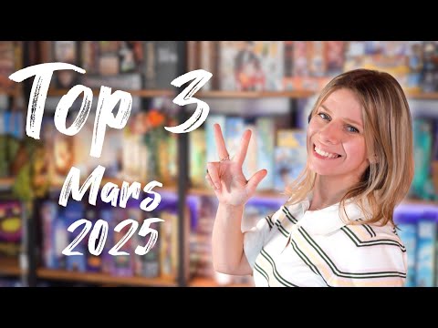 TOP 3 des MEILLEURS JEUX DE SOCIETE de mars 2025