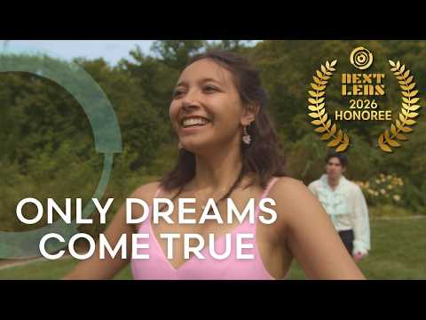 screenshot of youtube video titled Only Dreams Come True | NextLens Film Festival - Short Film