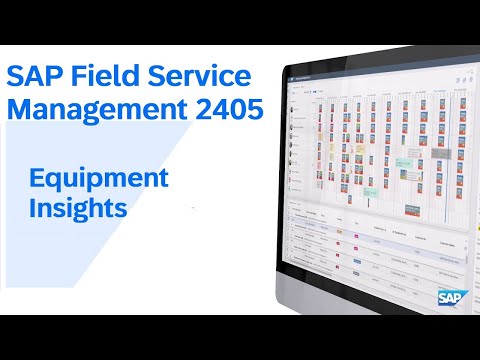 SAP Field Service Management 2405 – Equipment Insights