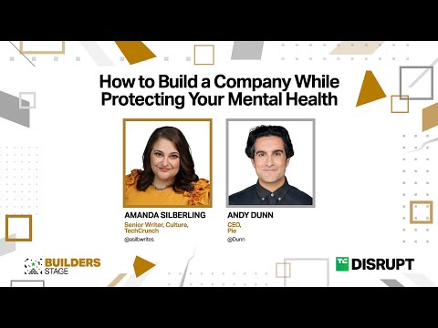 How to build a company while protecting your mental health | TechCrunch Disrupt 2024