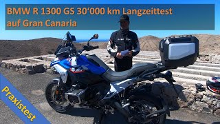 BMW R1300GS Langzeittest mit 30000km! Der Praxistest auf Gran Canaria beantwortet viele Fragen.