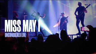 Miss May I - Unconquered (Live from The Curse Of Existence Tour)