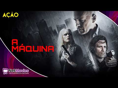 A Máquina (2015) - Filme Completo Dublado GRÁTIS - Filme de Ação | NetMovies