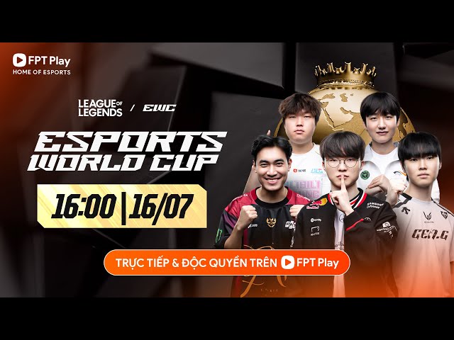 🔴 TRỰC TIẾP: ESPORTS WORLD CUP 2025: LIÊN MINH HUYỀN THOẠI - VÒNG BẢNG - NGÀY 16/07
