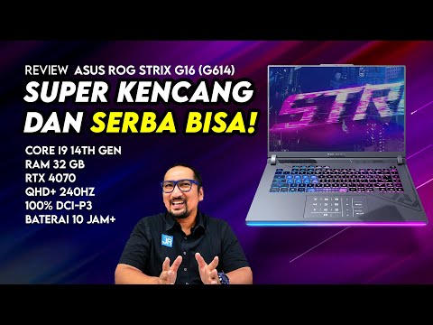 Super Kencang, Baterai Irit, Serba Bisa! REVIEW ASUS ROG Strix G16 (G614)