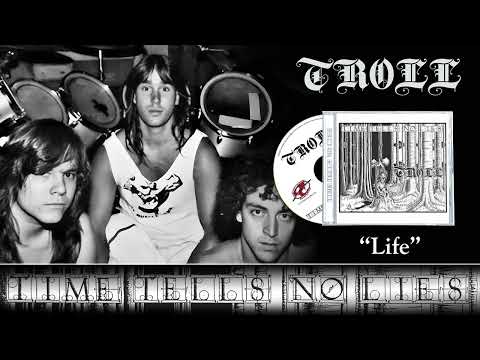 TROLL (Phoenix USA) - Life (taken from "Time Tells No Lies" album) HD