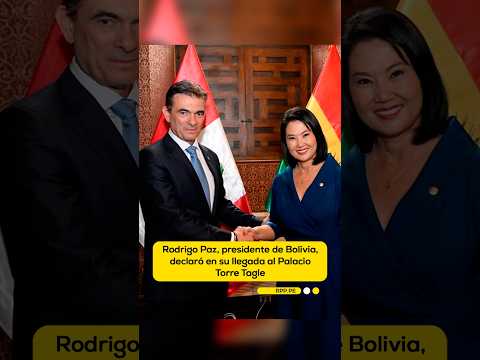 Presidente de Bolivia llega a Palacio de Torre Tagle para reunirse con Keiko Fujimori #shortrpp