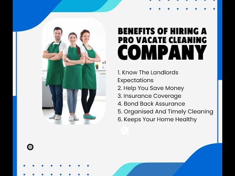 BENEFITS OF HIRING A PRO VACATE CLEANING COMPANY