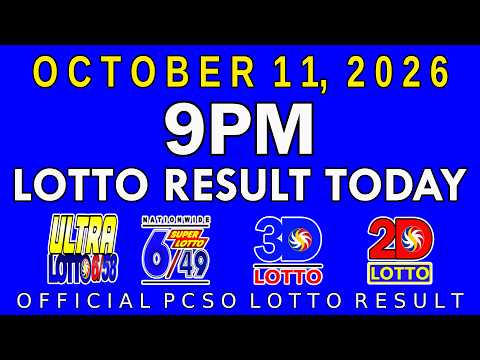 9pm Lotto <strong>Result</strong> Today October 11 2026 PCSO
