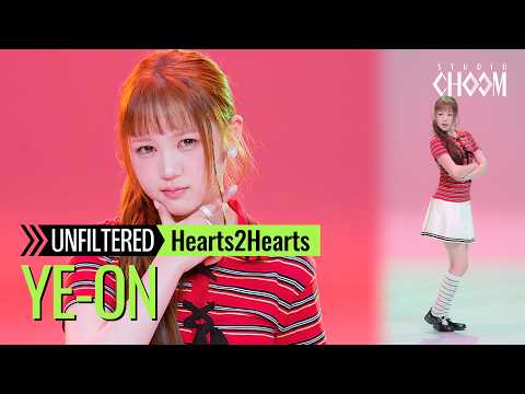 [UNFILTERED CAM] Hearts2Hearts YE-ON(예온) 'RUDE!' 4K | STUDIO CHOOM ORIGINAL