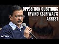 Arvind Kejriwal Arrest Latest News | India Bloc vs BJP Over Arvind Kejriwals Arrest