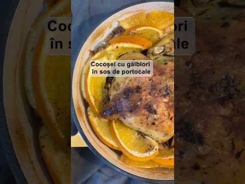 Cocoșel la cuptor cu gălbiori și sos de portocale – rețetă gourmet ușor de făcut #foodshorts