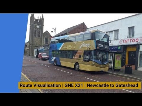 Route Visualisation | GNE X21 | Newcastle to Gateshead