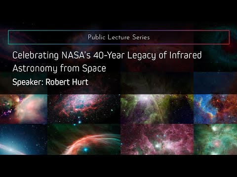 Celebrating NASA’s 40-Year Legacy of Infrared Astronomy from Space