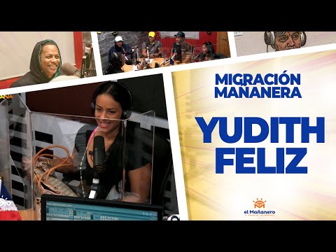 Buena Noticia de Migración para Todos - Yudith Feliz