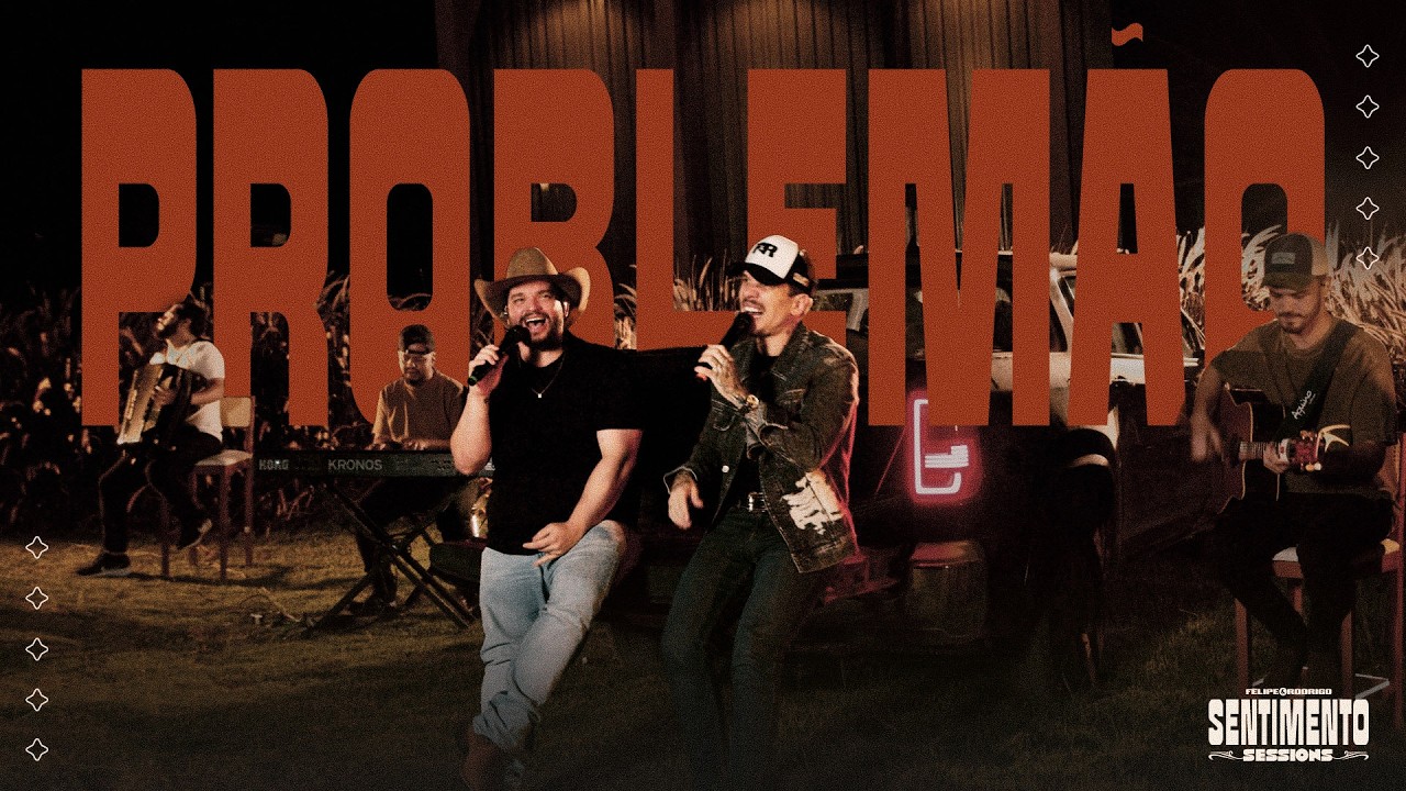 Felipe e Rodrigo – Problemão