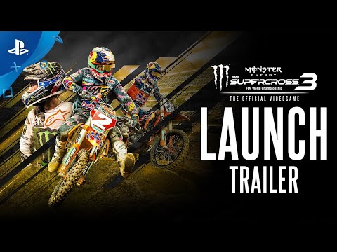 Monster Energy Supercross - The Official Videogame 3 - Launch | PS4