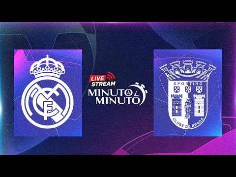 ⏱️ MINUTO A MINUTO | Real Madrid vs SC Braga | Champions League