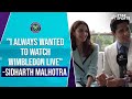 Sidharth Malhotra & Kiara Advanis exclusive interview | #WimbledonOnStar