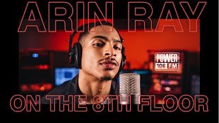 Arin Ray &quot;We Ain&#39;t Homies&quot;  LIVE | ON THE 8TH FLOOR