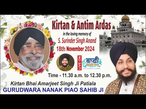 LIVE!! Kirtan & Antim Ardaas | S.Surinder Singh Anand | G.Nanakpiao Sahib-Delhi | 18.Nov.2024