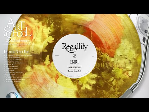 リーガルリリー - SKIRT|ART-SCHOOL Tribute Album『Dreams Never End』Official Audio
