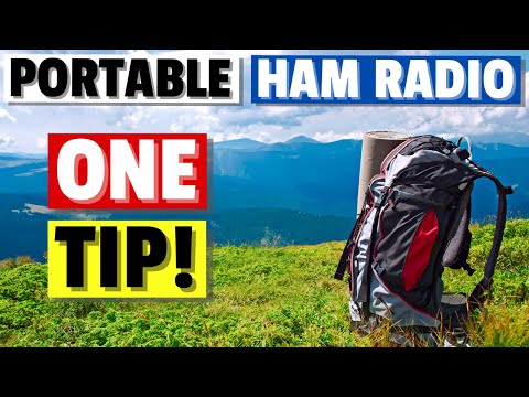 Ham Radio Portable - ONE TIP ONLY!