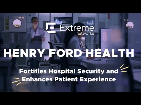 Henry Ford Health  | Finding New Ways to Achieve Better Outcomes