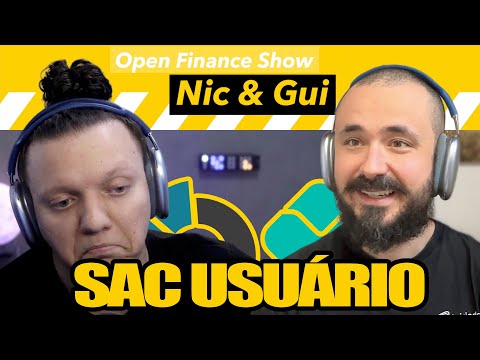SAC USUÁRIO - Open Finance Show #037