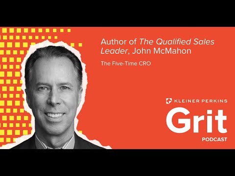 Author of “The Qualified Sales Leader,” John McMahon: The
Five-Time CRO