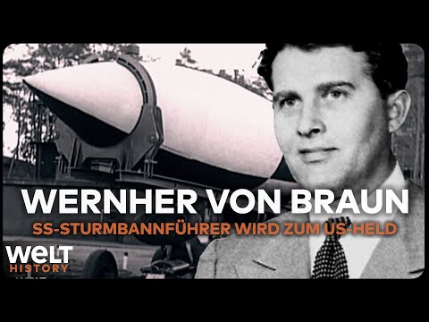 WERNHER VON BRAUN: Skrupelloser Nazi-Verbrecher wird gefeierter Raketeningenieur | Hitlers Komplizen