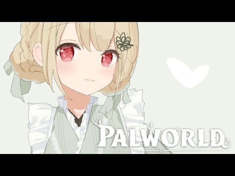 【 Palworld 】ちーたるぱるわ #6 【 ぶいすぽ / 小雀とと 】
