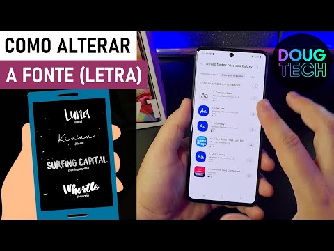 Como Alterar a FONTE das LETRAS no Samsung Como Alterar a FONTE das LETRAS no Samsung