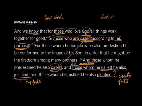 Called According to God’s Purpose: Romans 8:28, Part 3