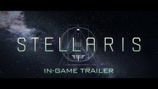 Stellaris - "The Vast Unknown" In-game Trailer