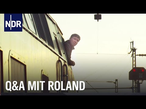 Roland und seine Lok – Eure Fragen und Rolands Antworten | NDR Doku