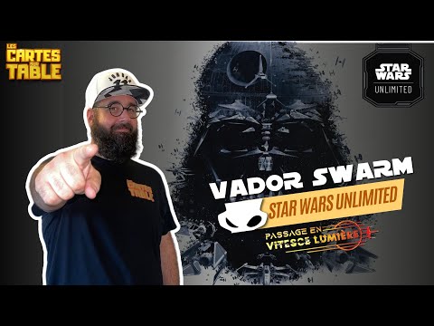 VADOR SWARM - TOP DECK LOWCOST - STAR WARS UNLIMITED