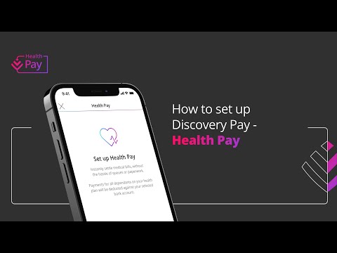 How to set up and use Discovery Pay – Health Pay