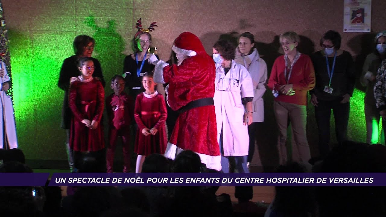 Yvelines | Un spectacle de Noël pour les enfants du centre hospitalier de Versailles
