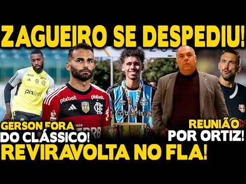 ZAGUEIRO SE DESPEDE E FECHA COM FLAMENGO! REUNIÃO FINAL POR LÉO ORTIZ! REVIRAVOLTA COM THIAGO MAIA!