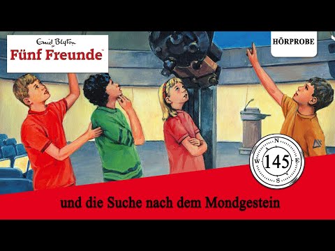 Fünf Freunde - Folge 145: und die Suche nach dem Mondgestein | Hörspiel