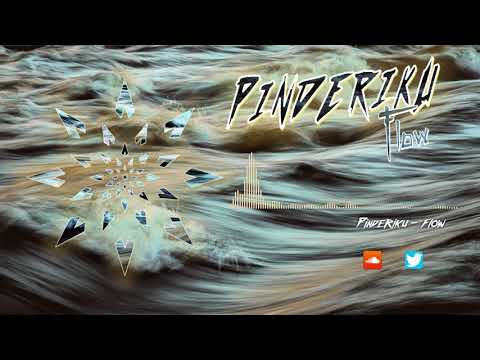 Pinderiku - Flow